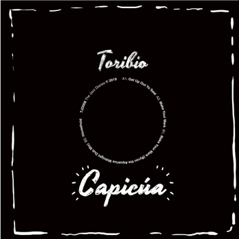 Toribio - Capicua! EP (Inc. Byron The Aquarius Remix) - THE JAZZ DIARIES