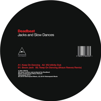 Deadbeat - Jacks and Slow Dances (Inc. Shaun Reeves Remix) - Visionquest