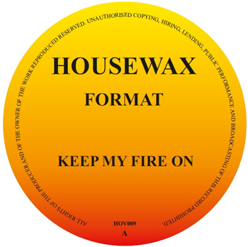 Format (aka Orlando Voorn) - Keep My Fire EP - Housewax