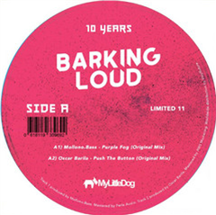 Various - 10 Years Barking Loud - My Little Dog Various - 10 Years Barking Loud - My Little Dog
