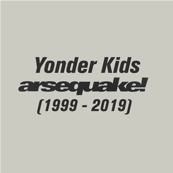 Yonder Kids - Arsequake 1999-2009 - 2x12" - Baffling Noise
