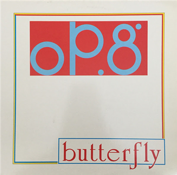 OP. 8 - BUTTERFLY - ZYX Records