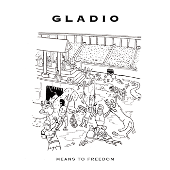 Gladio-Means To Freedom - S/T - L.I.E.S