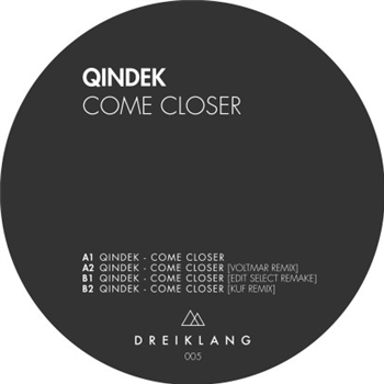 Qindek - Come Closer 180g, Handm.sleeve,number,pr - Dreiklang