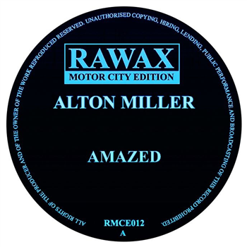 Alton Miller - Amazed - Rawax Motor City Edition