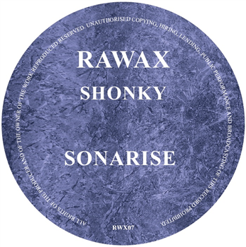 Shonky - Sonarise - Rawax