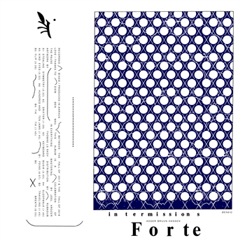 Forte - Intermissions - ØEN Records Forte - Intermissions - ØEN Records