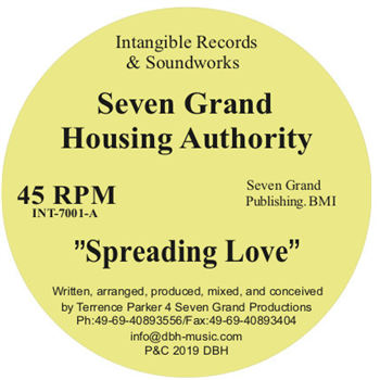 Seven Grand Housing Authority - Spreading Love - INTANGIBLE RECORDS