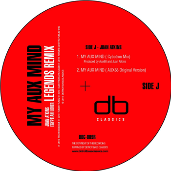 Aux 88 - My Aux Mind (Cybotron & Egyptian Lover Remixes) - Detroit Bass Classics