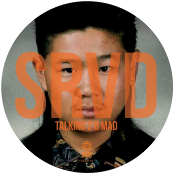 SRVD - Talking 2 B Mad - Rekids