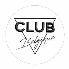 Nick Berlin & Max Erotic - Club Belgique Volume 1 - Club Belgique