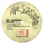 MR SUNSHINE - MAX SPF EP (Justin Cudmore mix) - Homage MR SUNSHINE - MAX SPF EP (Justin Cudmore mix) - Homage