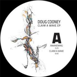 Doug Cooney - Claim A Wake - Eternal Friction Records Doug Cooney - Claim A Wake - Eternal Friction Records