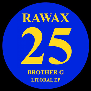Brother G - Litoral EP - Rawax