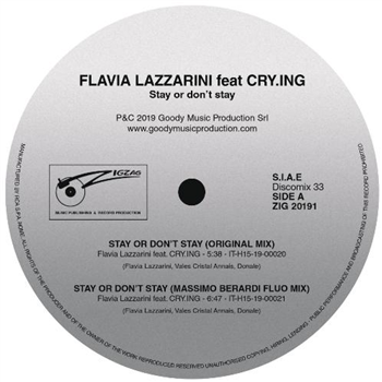 FLAVIA LAZZARINI feat. CRY.ING “stay or don’t stay” - ZIG ZAG FLAVIA LAZZARINI feat. CRY.ING “stay or don’t stay” - ZIG ZAG