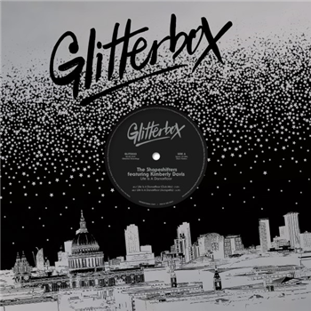 The Shapeshifters featuring Kimberly Davis - Life Is A Dancefloor - GLITTERBOX
