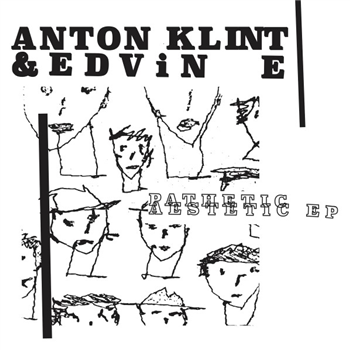 Anton Klint & Edvin E - Pathetic Aestetic EP (Inc. Kasper Bjørke / Eric Duncan / Newborn Jr. / Artur8 Remixes) - King of Kong / Tryck & Ton