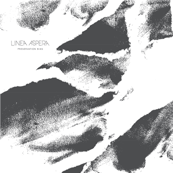 Linea Aspera - Preservation Bias - Dark Entries