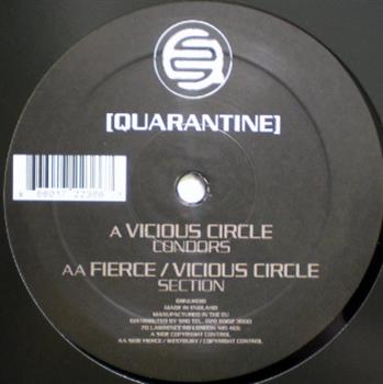 Fierce & Vicious Circle / Vicious - Quarantine