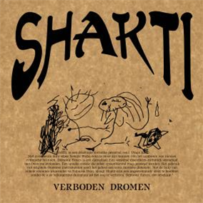 Shakti - Verboden Dromen - STROOM RECORDS