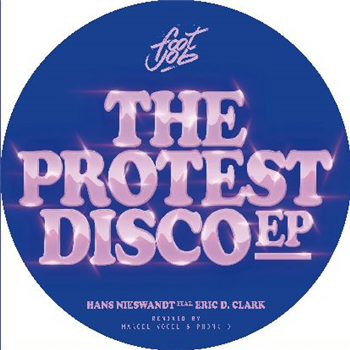 Hans Nieswandt Feat. Eric D. Clark - The Protest Disco Ep - Footjob