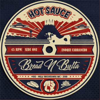 Bread N Butta - Hot Sauce - MSLX Recordings