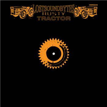 LostSoundBytes - Rusty Tractor - Demord Enregistrements