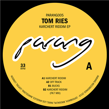 Tom Ries - Karchert Riddim (Incl. FK7 Remix) - Parang Recordings