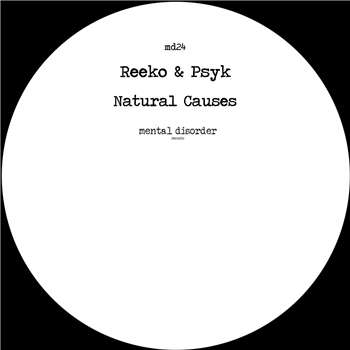 Reeko & Psyk - Natural Causes [hand-stamped white label] - Mental Disorder