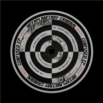 Interplanetary Criminal - Confused EP w/ Break Remix - Dansu Discs Interplanetary Criminal - Confused EP w/ Break Remix - Dansu Discs