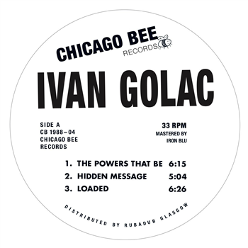 Ivan Golac - The Powers That Be EP - Chicago Bee Records