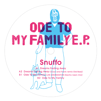 Snuffo - Ode To My Family E.P. - Florklang Records