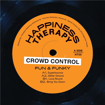Crowd Control - Fun & Funky - Happiness Therapy