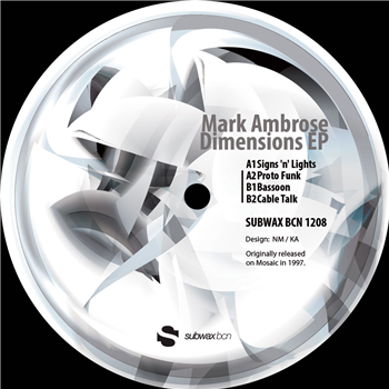 Mark Ambrose - Dimensions EP - Subwax Bcn