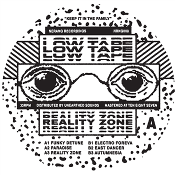 Low Tape - Reality Zone EP - Nerang Recordings