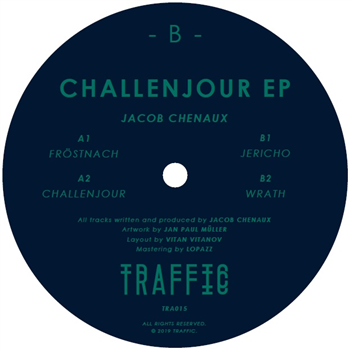 Jacob Chenaux - Challenjour EP - Traffic Entertainment Group