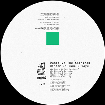 Winter In June & Vâyu remix Claudio Prc - Dance Of The Kachinas [180 grams / incl. dl code] - KIZEN RECORDS