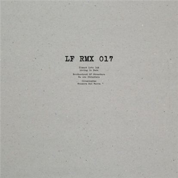 Planet Love Ink, brotherhood Of Structure - Lf Rmx 017 (len Faki Mixes) - Lf Rmx