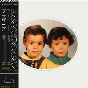 Marius & Cesar - B.R.O.T.H.E.R.S. - Sodasound Marius & Cesar - B.R.O.T.H.E.R.S. - Sodasound