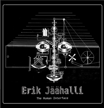 Erik Jaeaehalli - The Human Interface LP - In City And In Forest