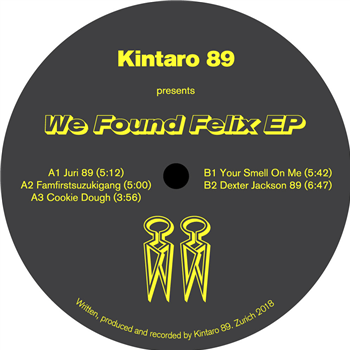 Kintaro 89 - We Found Felix EP - Sakskøbing