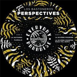 Los Bastoneros - Perspectives EP - EverydayParadise
