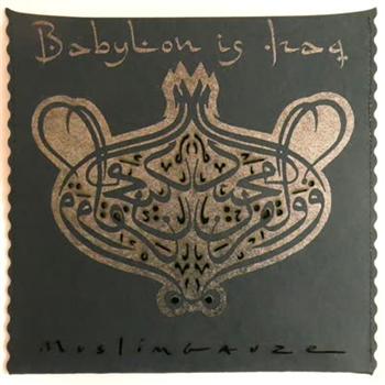 Muslimgauze - Babylon Is Iraq - Staalplaat