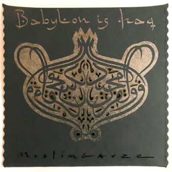 Muslimgauze - Babylon Is Iraq - Staalplaat Muslimgauze - Babylon Is Iraq - Staalplaat