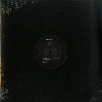 Lathe - PLANET NINE EP (STEVE PARKER RMX) - Teksupport Lathe - PLANET NINE EP (STEVE PARKER RMX) - Teksupport