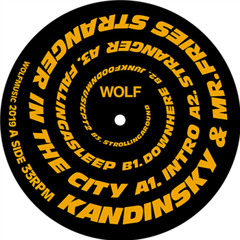 Kandinsky & Mr. Fries - Strangerinthecity - WOLF MUSIC
