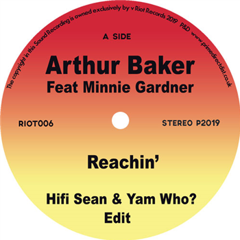Arthur Baker Ft Minnie Gardner - Reachin’ - Riot Records