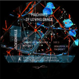 JACKSONVILLE - Machines of Loving Grace - Inner Shift JACKSONVILLE - Machines of Loving Grace - Inner Shift