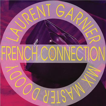 Laurent Garnier - French Connection - Wagram
