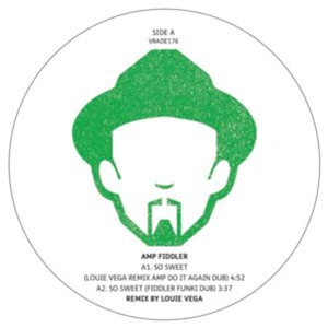 Amp Fiddler / Professor Featuring Ndu Shezi & Thebe - So Sweet / Unobenga (Louie Vega Remixes) - VEGA RECORDS